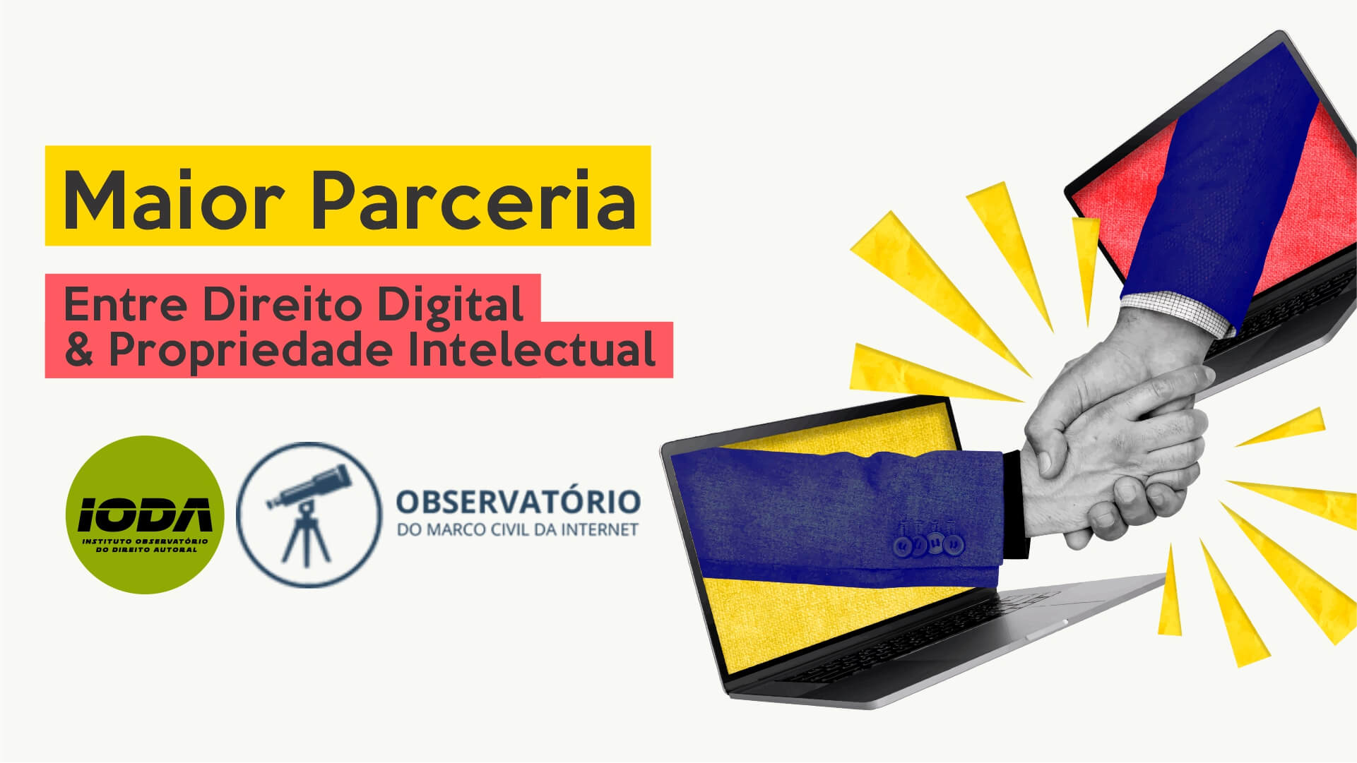 Observatório Marco Civil da Internet e Observatório dos Direitos Autorais